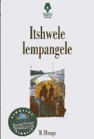 Itshwele Lempangele: Grade 10 - 12 (Zulu, Paperback)