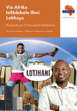 Via Afrika isiNdebele Home Language Grade 10 Teacher's Guide (Printed book.)
