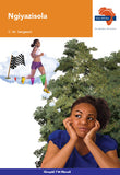 Via Afrika isiNdebele Home Language Grade 7 Novel: Ngiyazisola (Printed book.)
