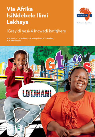 Via Afrika isiNdebele Home Language Grade 4 Teacher's Guide (Printed book.)