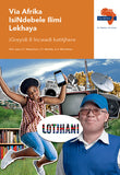 Via Afrika isiNdebele Home Language Grade 8 Teacher's Guide (Printed book.)