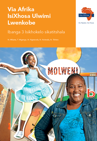 Via Afrika isiXhosa Home Language Grade 3 Teacher's Guide (Printed book.)