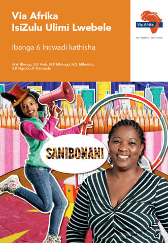 Via Afrika isiZulu Home Language Grade 6 Teacher's Guide (Printed book.)