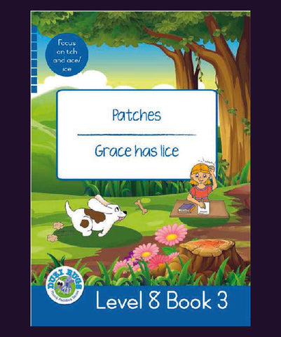 Patches - Grace has Ice : Level 8, Book 3 : Grade 2: Blue Level Reader