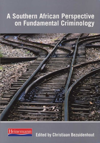 A Southern African Perspective on Fundamental Criminology (Paperback)