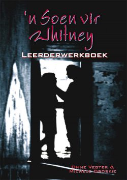 ‘n SOEN VIR WHITNEY LEERDERWERKBOEK