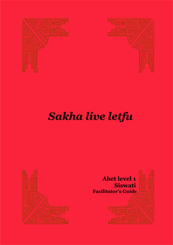 Learn & Live Series: Sakha live letfu Level 1 Facilitator’s Guide