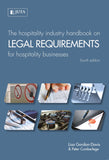 Hospitality Industry Handbook on Legal Requirements for Hospitality Businesses, The (2016 - 4th edition)