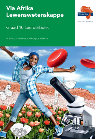 Via Afrika Lewenswetenskappe Graad 10 Leerderboek (Printed book.)