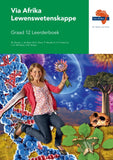 Via Afrika Lewenswetenskappe Graad 12 Leerderboek (Printed book.)