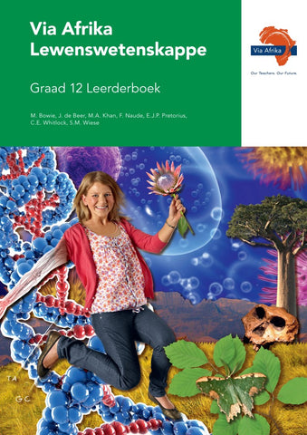 Via Afrika Lewenswetenskappe Graad 12 Leerderboek (Printed book.)