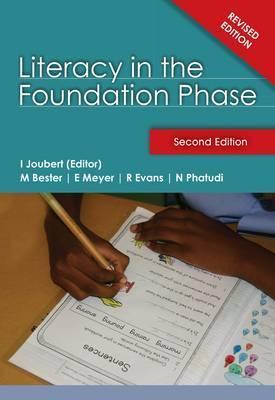 Literacy in the Foundation Phase 2/e Revised