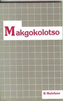 Makgokolotso (Sotho, Southern, Book)