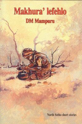 Makhura' lefehlo (Sotho, Northern, Book)