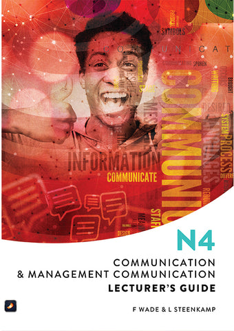 Communication & Management Communication N4: Lecturer Guide