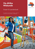 Via Afrika Wiskunde Graad 12 Leerderboek (Printed book.)