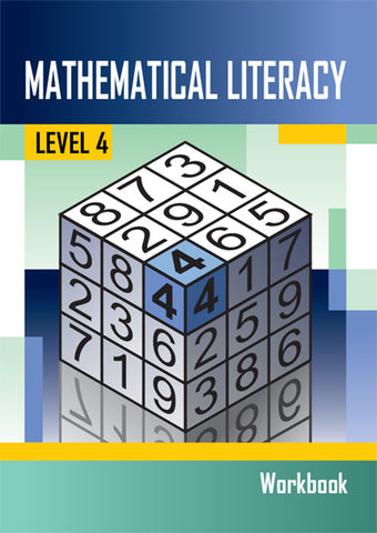 Mathematical Literacy Level 4 Learner's Workbook