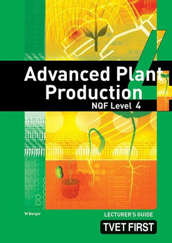 ADVANCED PLANT PRODUCTION NQF4 LG