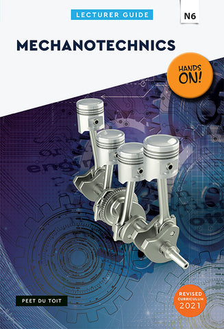 Lecturer Guide: Mechanotechnics N6