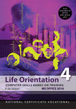 Life Orientation: Computer Skills: Hands-On Training Office 2016