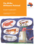 Via Afrika Afrikaans Huistaal Graad 3 Leesboek 5