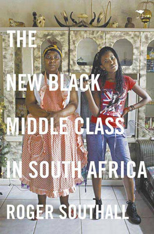 The New Black Middle Class in South Africa