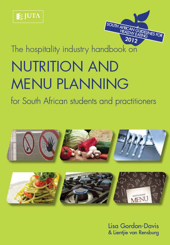 The Hospitality Industry Handbook on Nutrition and Menu Planning