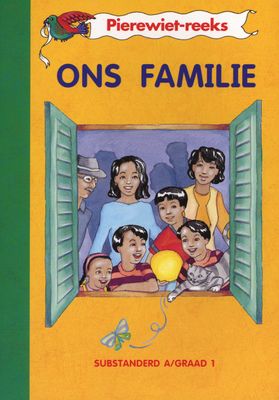 Ons familie (Kur 2005): Graad 1: Boek 1 (Afrikaans, Paperback, 1995 ed)