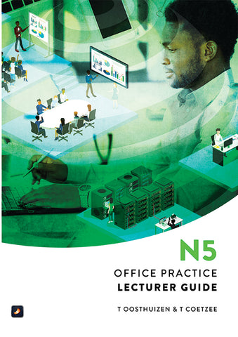 Office Practice N5: Lecturer Guide