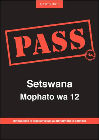 PASS Setswana Mophato wa 12 CAPS