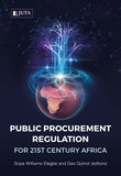 Public Procurement Regulation for 21st Century Africa (2018), 1st Edition