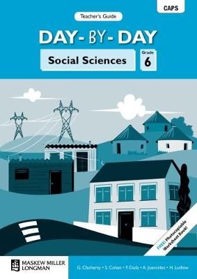 Day-by-Day Social Sciences Grade 6 (Teacher's Guide )(CAPS)