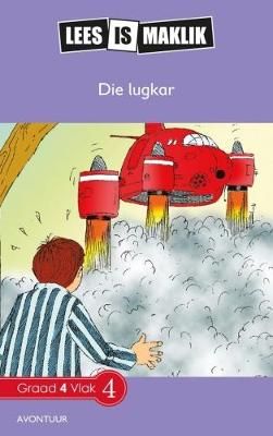 Lees is Maklik Grade 4: Lugkar(Reader)