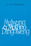 MAJWANA A MOTHEO DINGOLWENG