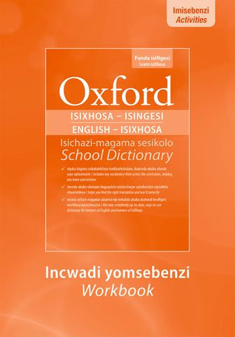 Oxford Bilingual School Dictionary: IsiXhosa and English Grade 4-9 Workbook