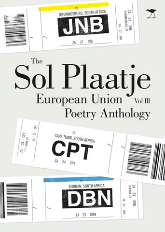 The Sol Plaatje European Union Poetry Anthology 2013