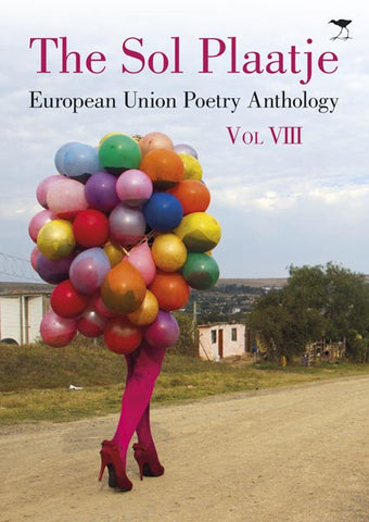 The Sol Plaatje European Union Poetry Anthology 2018