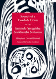 Sounds of a Cowhide Drum / Imisindo Isigubhu Sesikhumba Senkomo