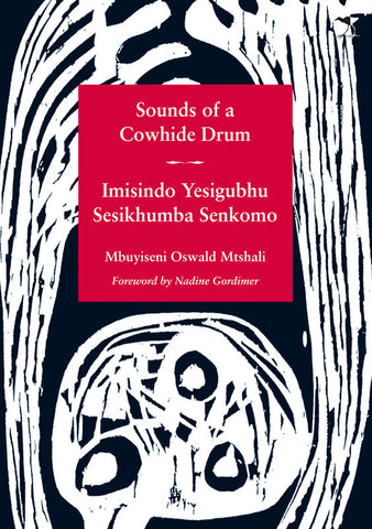 Sounds of a Cowhide Drum / Imisindo Isigubhu Sesikhumba Senkomo