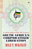 South Africa's Corporatised Liberation