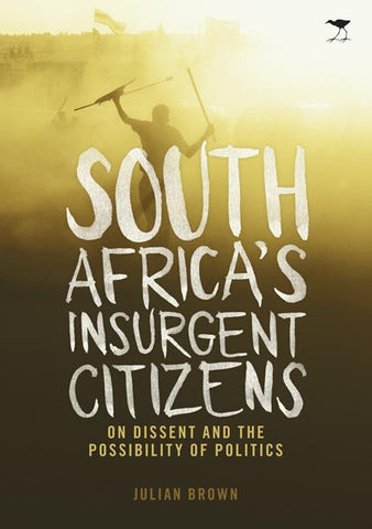 South Africa's Insurgent Citizens