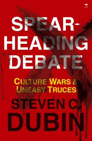 Spearheading Debate: Culture Wars and Uneasy Truces