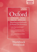 Oxford Afrikaans-Engels English-Afrikaans Skoolwoordeboek School Dictionary2e Wk