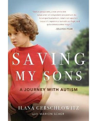 SAVING MY SONS - A JOURNEY WITH AUTISM