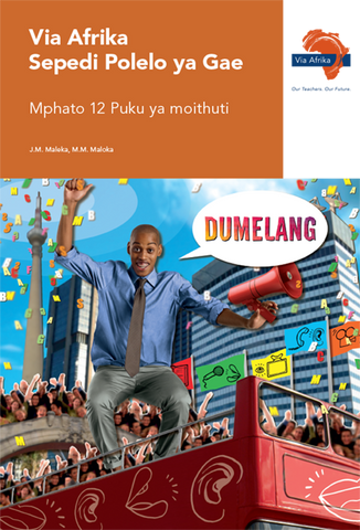 Via Afrika Sepedi Home Language Grade 12 Learner’s Book