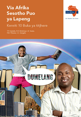 Via Afrika Sesotho Home Language Grade 10 Teacher's Guide (Printed book.)