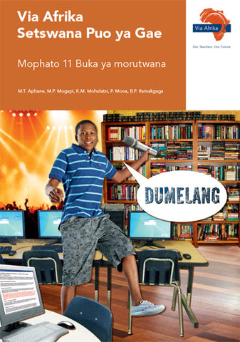 Via Afrika Setswana Home Language Grade 11 Learner's Book (Printed book.)