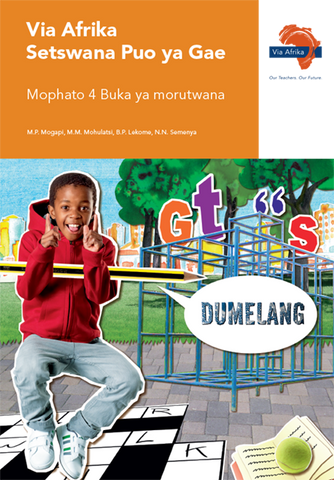 Via Afrika Setswana Home Language Grade 4 Learner's Book (Printed book.)