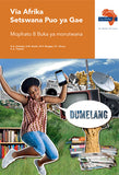 Via Afrika Setswana Home Language Grade 8 Learner’s Book