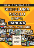 1.	New Generation Sikhuluma Isizulu Grade 6 Learner Book